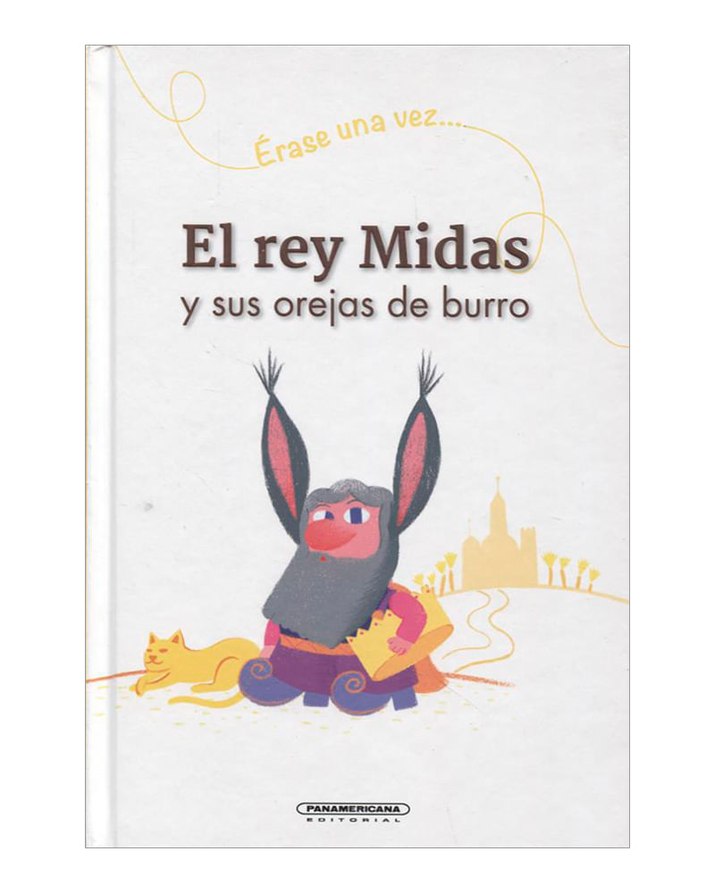 erase-una-vez-el-rey-midas-y-sus-orejas-de-burro-1-9789583049521