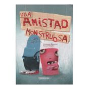 Una amistad monstruosa