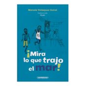 ¡Mira lo que trajo el mar!