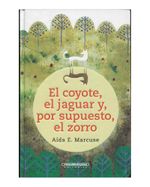 el-coyote-el-jaguar-y-por-supuesto-el-zorro-2-9789583052163