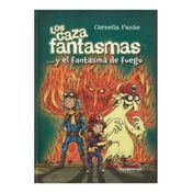 Los cazafantasmas… y el fantasma de fuego