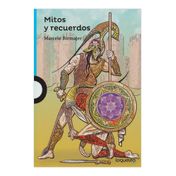 Mitos y recuerdos