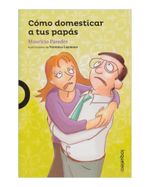 como-domesticar-a-tus-papas-2-9789587434774