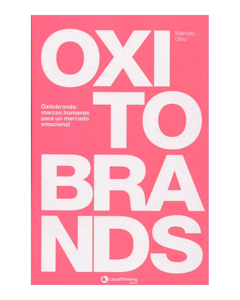oxitobrands-marcas-humanas-para-un-mercado-emocional-1-9789585856202
