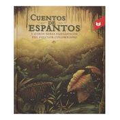Cuentos de espantos y otros seres fantásticos del folclor colombiano