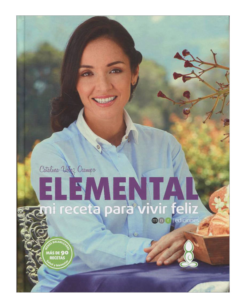 elemental-mi-receta-para-vivir-feliz-1-9789588238999