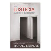 Justicia. ¿Hacemos lo que debemos?