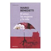 El amor, las mujeres y la vida
