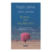 Te amo…pero soy feliz sin ti
