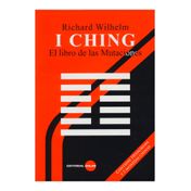 I Ching. El libro de las mutaciones