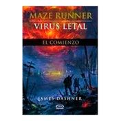 Maze Runner. Virus letal, el comienzo