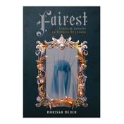 Fairest. Crónicas lunares, la historia de Levana