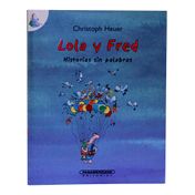 Lola y Fred. Historias sin palabras