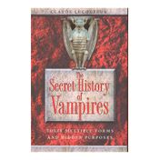 The Secret History of Vampires