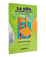 la-silla-que-perdio-una-pata-y-otras-historias-1-9789583003639