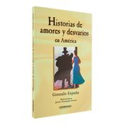 Historias de amores y desvaríos en América