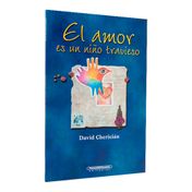 El amor es un niño travieso