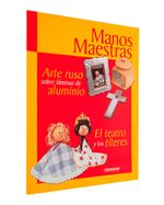arte-ruso-sobre-laminas-de-aluminio-el-teatro-y-los-titeres-1-9789583010897