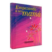 Empezando a ser mamá