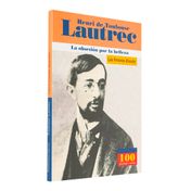 Henri de Toulouse Lautrec. La obsesión por la belleza