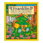 Franklin dice te quiero