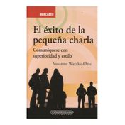 El éxito de la pequeña charla. Comuníquese con superioridad y estilo