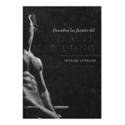 Descubra las fuentes del placer masculino - Masaje Lingam
