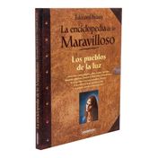 La enciclopedia de lo Maravilloso. Los pueblos de la luz