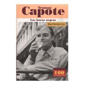 Truman Capote. Las horas negras