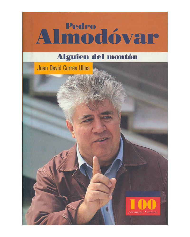 pedro-almodovar-alguien-del-monton--1--9789583016844