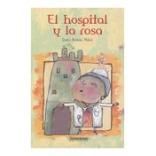 El hospital y la rosa