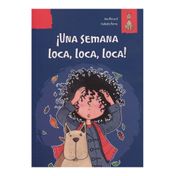 ¡Una semana loca, loca, loca!