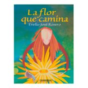 La flor que camina