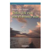 Todos los ríos son el mismo mar