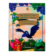 The Thirsty Crow and Other Stories - El cuervo sediento y otras historias