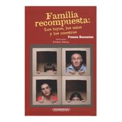 Familia recompuesta. Los tuyos, los míos y los nuestros