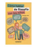 como-hablar-de-filosofia-con-los-ninos--2--9789583045479