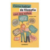 Cómo hablar de filosofía con los niños