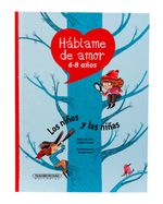 los-ninos-y-las-ninas-hablame-de-amor-6-8-anos--1--9789583049392