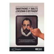 Smartphones y tablets. ¿Enseñan o distraen?