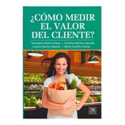 ¿Cómo medir el valor del cliente?