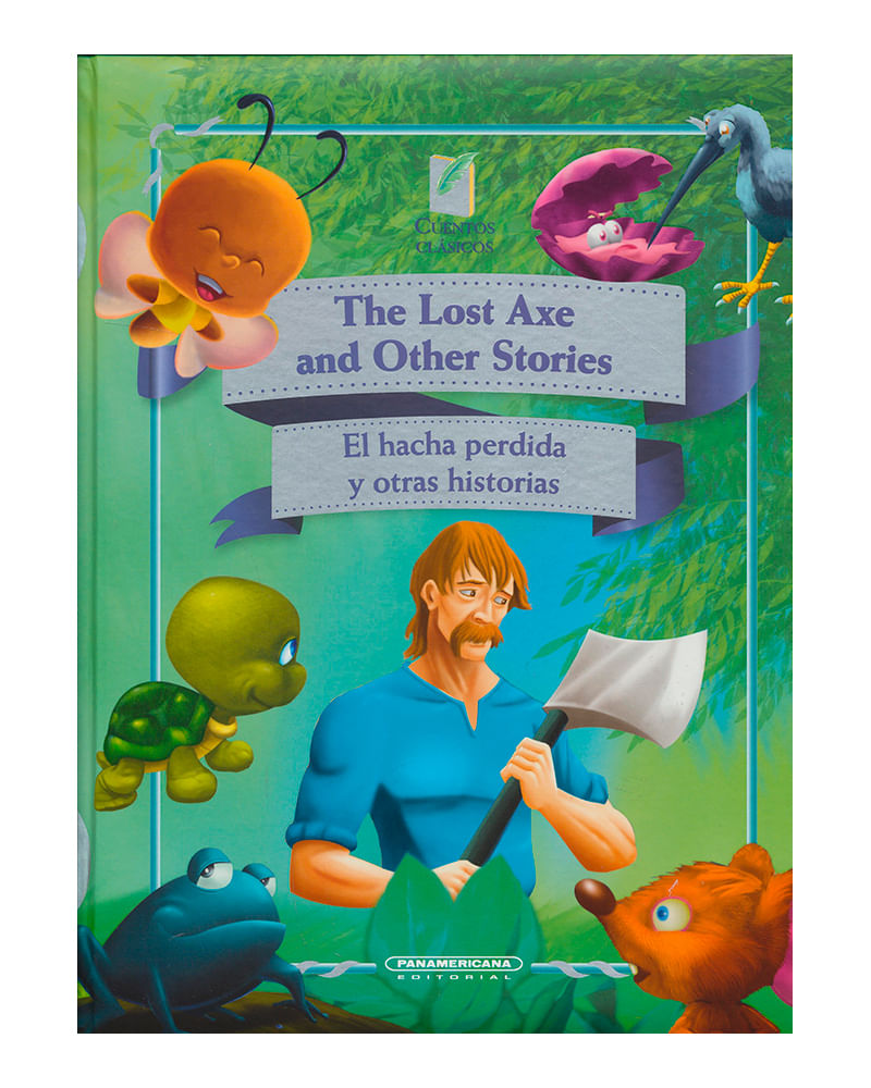 the-lost-axe-and-other-stories-el-hacha-perdida-y-otras-histrorias-1-9789583045127