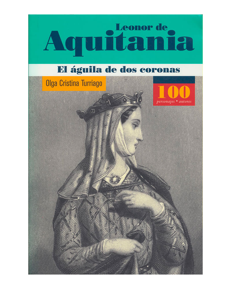 leonor-de-aquitania-el-aguila-de-dos-coronas-2-9789583014086