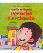 nadie-se-llama-perucho-corchuelo-nueva-edicion-2-9789583015526