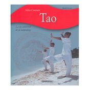 Tao. La ley universal de la naturaleza