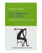 los-tiranos-del-alma-identifiquelos-y-liberese-de-ellos-4-9789583035470
