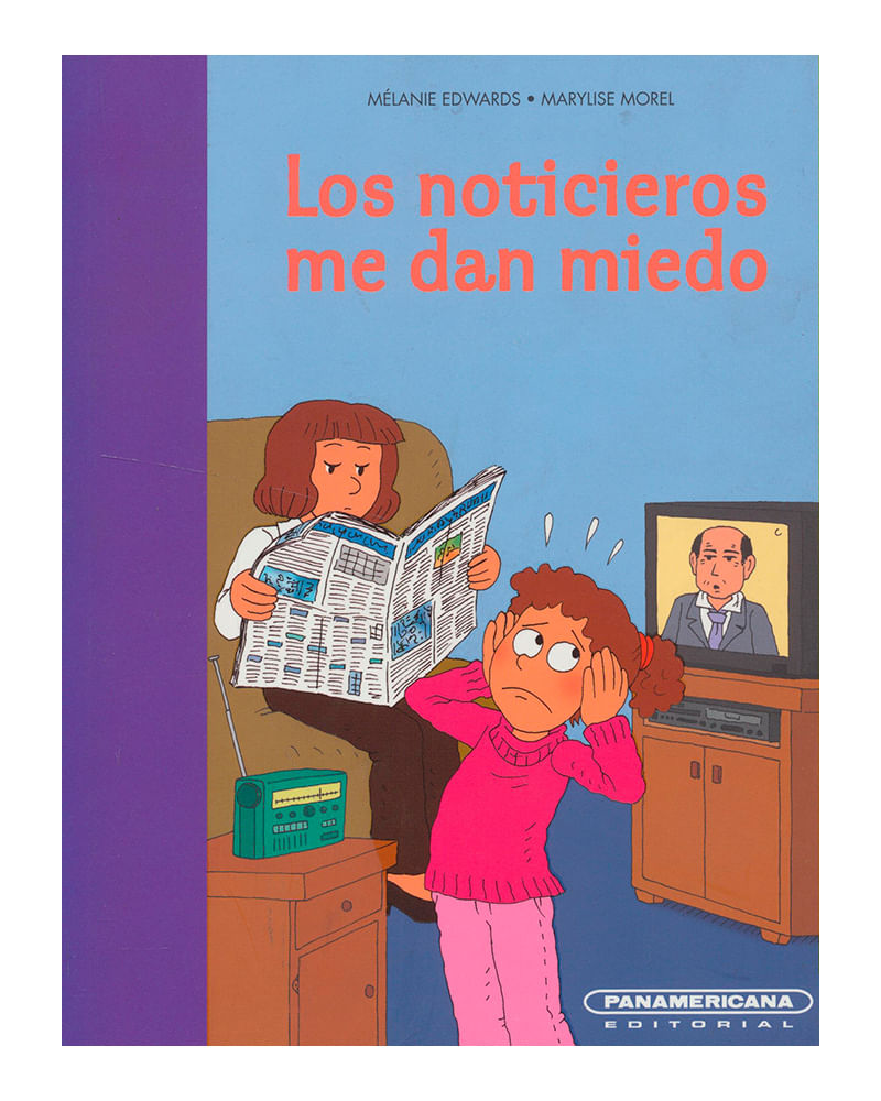 los-noticieros-me-dan-miedo-4-9789583038822