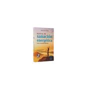Manual de sanación energética
