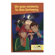 Un gran misterio: la casa fantasma