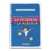 La tristeza y la alegría
